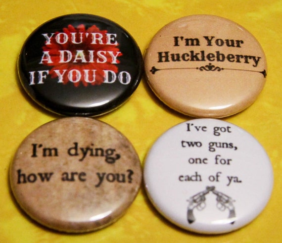 4 Pack - 1" Pin Back Buttons or Magnets - TOMBSTONE