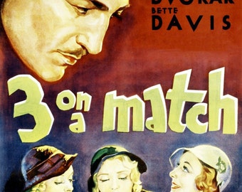 3 On A Match   (1932)   Joan Blondell / Bette Davis