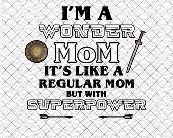 Soy una mamá maravilla Es como una mamá normal pero con superpoder Mujer Maravilla Png, Mamá divertida Png, Vida de mamá Png, Regalo del Día de la Madre, Regalos geniales de mamá