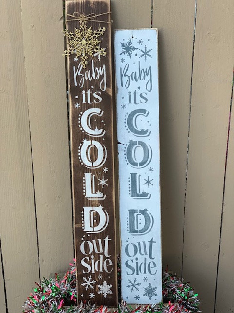 Christmas Sign Christmas Decor Wood Porch Decor Rustic Holiday Sign Baby It/'s Cold Outside Christmas Porch Sign Holiday Wood Sign
