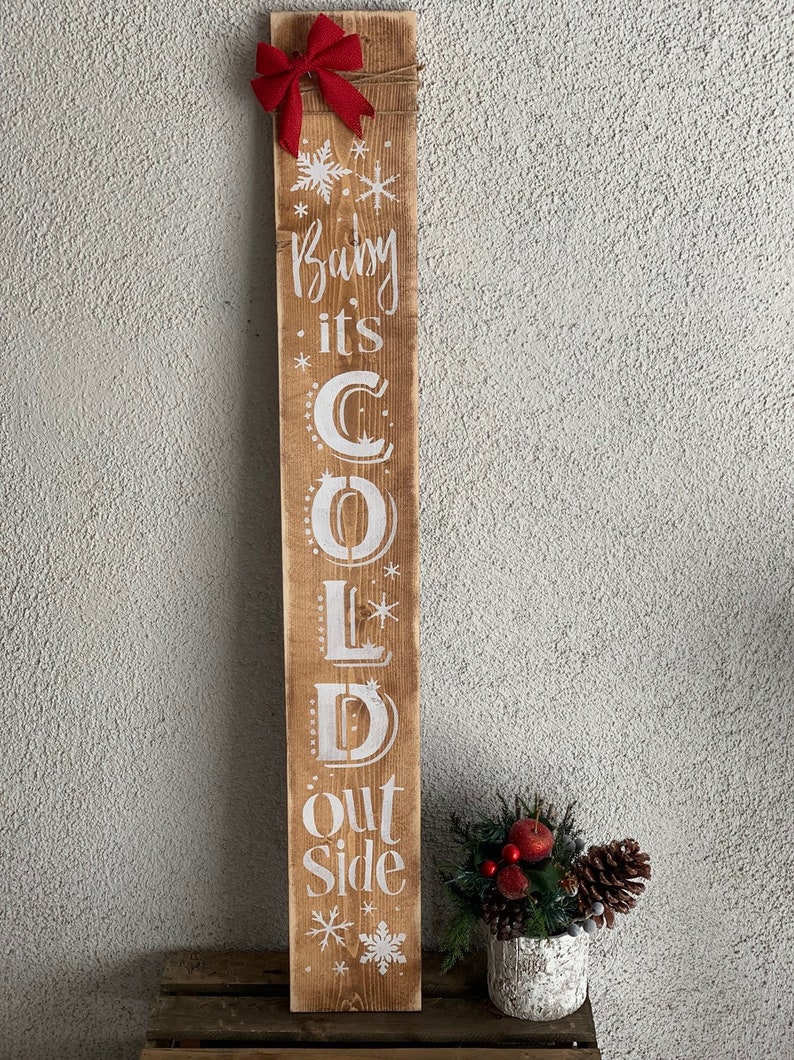 Christmas Sign Christmas Decor Wood Porch Decor Rustic Holiday Sign Baby It/'s Cold Outside Christmas Porch Sign Holiday Wood Sign