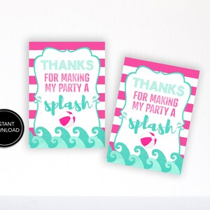 May include: Two rectangular cards with the text "THANKS FOR MAKING MY PARTY A splash" in turquoise and white. The cards have a pink and white striped border, turquoise waves, and a pink beach ball illustration. A black circle with "INSTANT DOWNLOAD" is on the left.