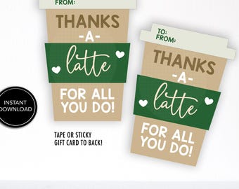 Thanks A Latte Coffee Gift Card Holder Printable: teacher appreciation, Thank You, printable favor tag (Digital Download)