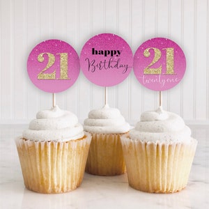 Pink 21st Cupcake Toppers Printable: &quot;21 BIRTHDAY CUPCAKE&quot; pink glitter, gold, 21st birthday, cupcake decoration, 21st party, download