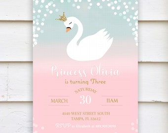 May include: A pink and blue invitation with a white swan wearing a gold crown. The invitation says "Princess Olivia is turning Three" with the date and time of the party. The text also includes the address and RSVP information.