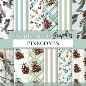 May include: Twelve digital papers featuring pine cones, greenery, and various patterns in shades of green, white, and blue. The papers are 12 inches by 12 inches and 300 dpi. The text "Southern Girl Graphics" and "PINECONES" is included in the image.