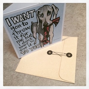 Weimaraner attitude square blank card illustrated by Kel Hummel