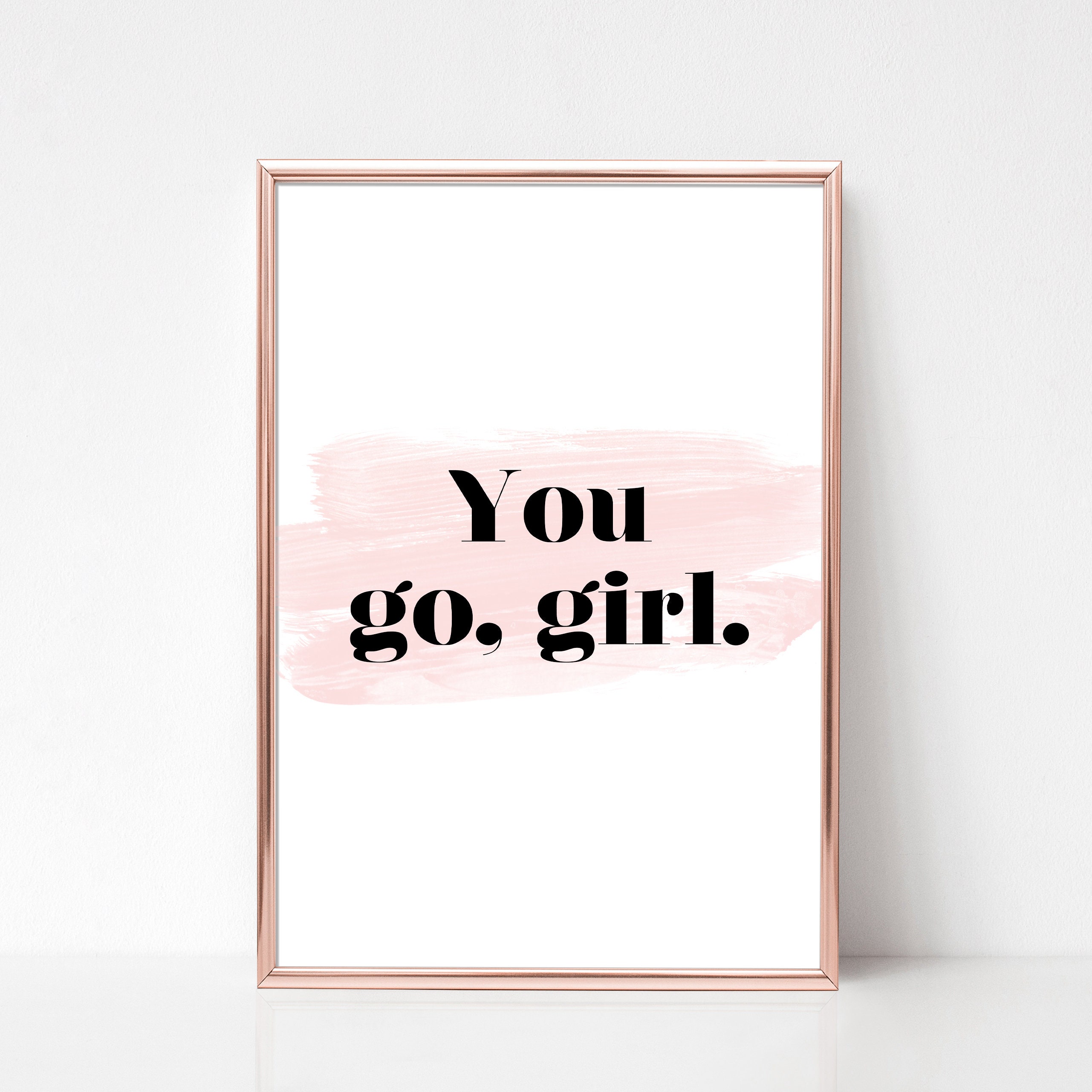 You go girl | Poster