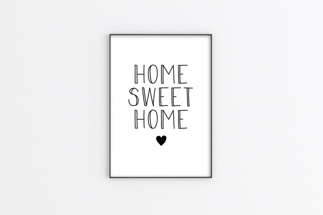 Home Sweet Home Wall Art Print, Love Heart, Cute Home Decor, Motivational, Trending, Printable