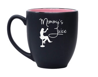 Mommy's Juice Coffee Mug - Fun Tea Gift for Mom