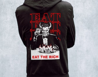 Eat the Rich hoodie, social activism hoodie,  Anarchy hoodie, Liberal, Democrat, Anti-capitalist Progressive, Social Justice, hoodie