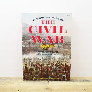 1961 - The Golden Book of the Civil War By Charles Flato