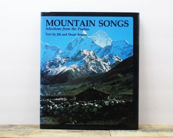 Vintage Book - Mountain Songs: Selections from the Psalms by Jill and Stuart Briscoe. 1982.