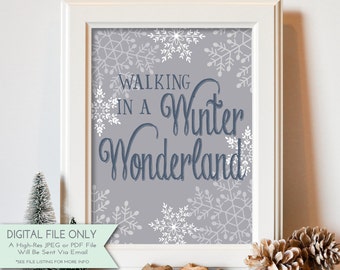 Walking in a Winter Wonderland- DIY Printable Sign - Winter Print - Seasonal Wall Art -  8x10 {INSTANT DOWNLOAD}