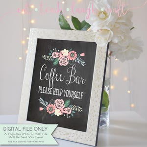 Coffee Bar Sign - Bridal Shower Decor - Chalkboard Wedding - Printable Sign {Digital Instant Download - 8x10}