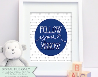 Follow Your Arrow - Nursery Print - Baby Shower Print - DIY Printable Sign - Baby Blue, Gray, & White - 8x10 {INSTANT DOWNLOAD}