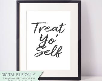 Halloween Printable - Treat Yo Self - Halloween Party Decor - Fall Print - Halloween Sign-INSTANT DIGITAL DOWNLOAD only {8x10}