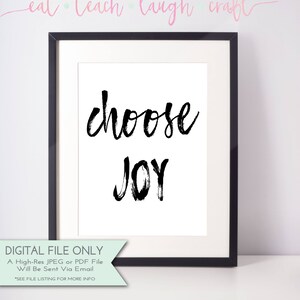 Choose Joy Print - Inspirational Printable - Motivational Quote - Typography Print - Digital Print - INSTANT DOWNLOAD {8x10 & 11x14}
