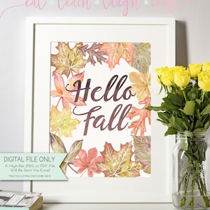 Hello Fall Watercolor Print - Fall Print - Fall Home Decor - INSTANT DOWNLOAD Digital File Only {8x10}