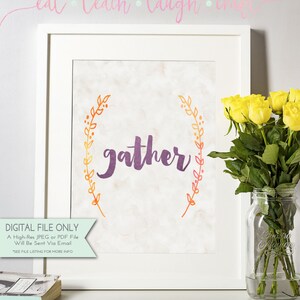 Gather Watercolor Print - Thanksgiving Art - Fall Print - Fall Home Decor - INSTANT DOWNLOAD Digital File Only {8x10}