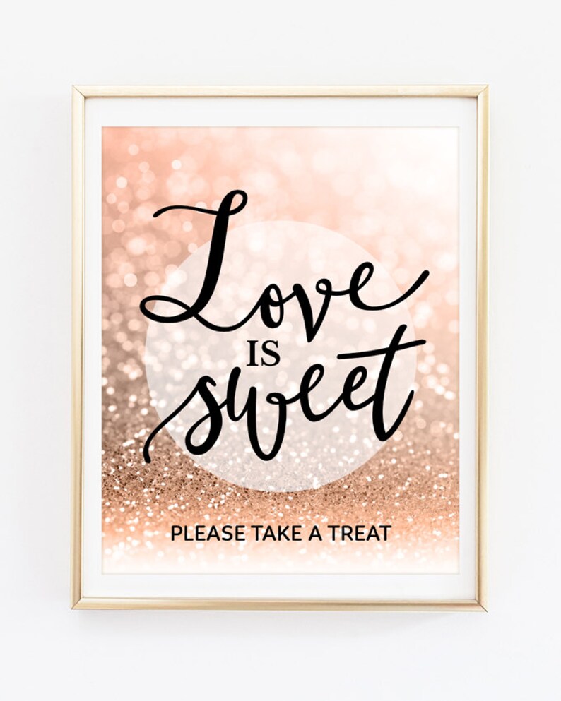 Love Is Sweet Please Take A Treat Printable Wedding Decor Rose | Etsy