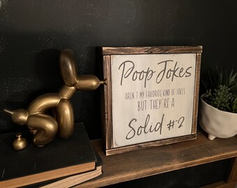Funny Bathroom Sign: Distressed Wood Frame, Poop Jokes Decor