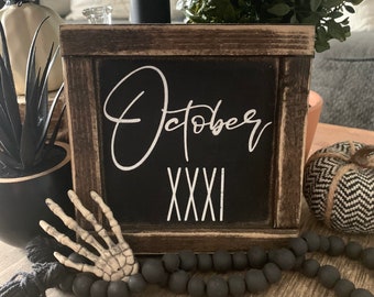 Halloween Tiered Tray Sign: Distressed October 31st Decor (6x6)