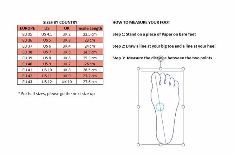 May include: A chart showing shoe sizes in European, US, and UK sizes, along with the corresponding insole length in centimeters. A diagram shows how to measure your foot for the correct size.