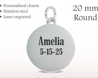 Personalized 20mm -  Round Stainless Steel Charm – Laser Engraved Jewelry Charm, Custom Design