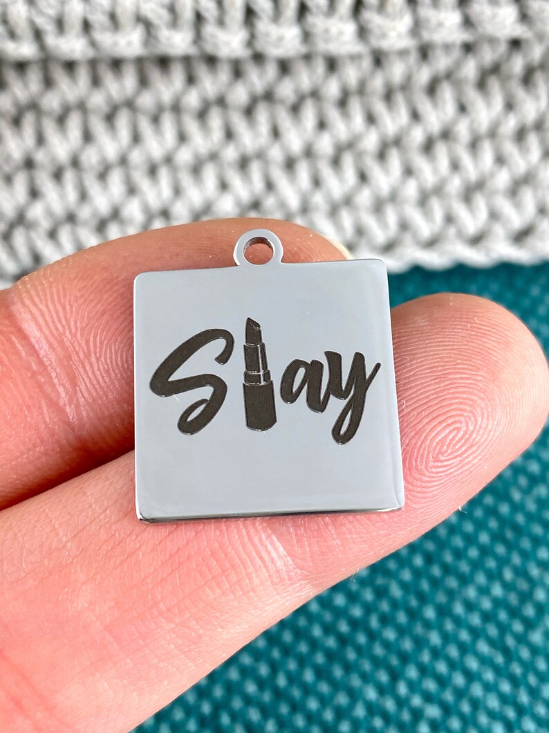 stainless steel 2 Charm Slay Laser Engraved Charm 19 mm charm silver tone charm