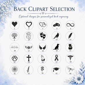 May include: A grid of twenty-five black circular icons featuring various symbols including hearts, animals, flowers, and religious motifs, labeled with numbers. The text reads BACK CLIPART SELECTION and Optional designs for personalized back engraving.