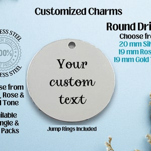 Customized 20mm & 19mm Round w/ Drilled Hole Stainless Steel Laser Engraved Charm, Round shape, Custom Metal Charm, Add Your Text