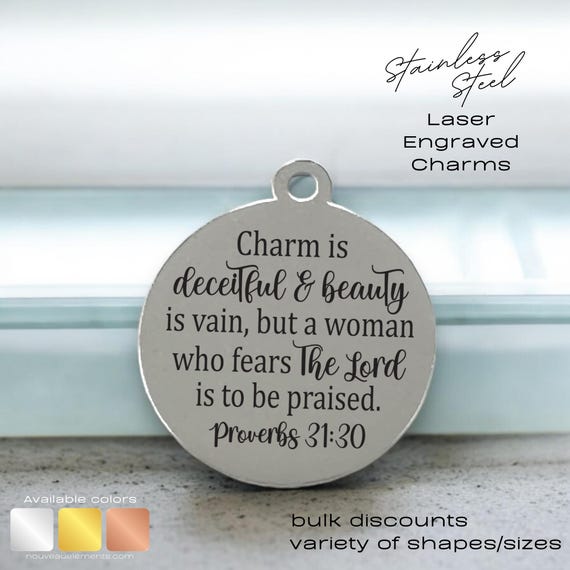 Proverbs 31 Laser Engraved Stainless Steel Charm
