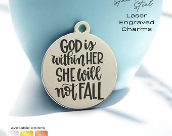 Engraved Stainless Steel Charm – God Is Within Her, Psalm 46:5