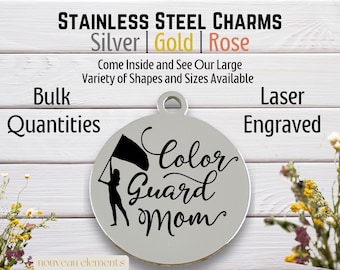 Color Guard Mom, Laser Engraved Charm, color guard charm, stainless steel, SILVER tone, charm, gold tone, rose tone
