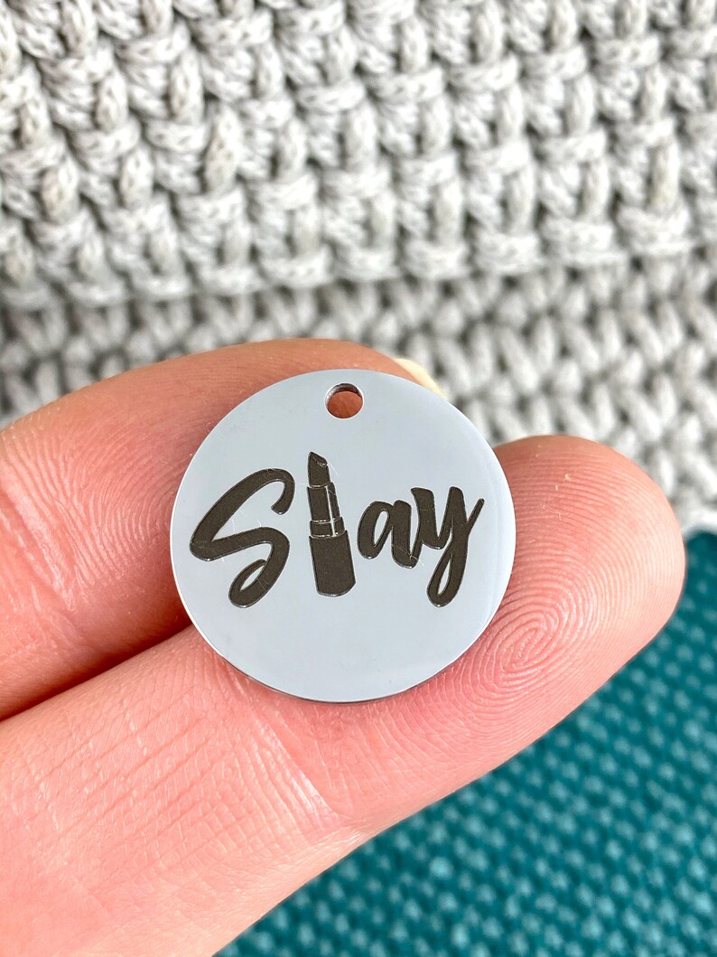stainless steel 2 Charm Slay Laser Engraved Charm 19 mm charm silver tone charm