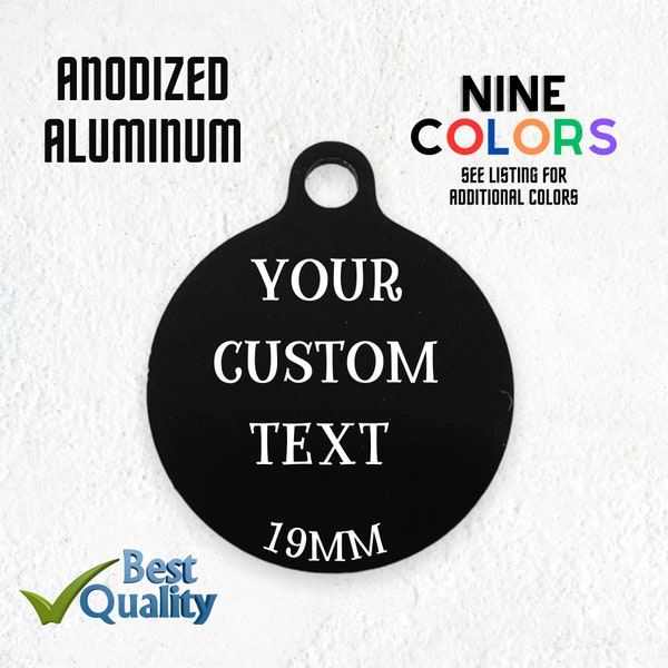 Customized 19mm Anodized Aluminum Laser Engraved Charm, nine colors available