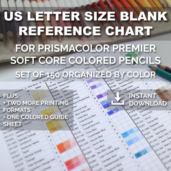 US Letter Size Ready to Print Blank Reference Chart for Prismacolor Premier Soft Core Colored Pencils Set of 150 Organized by Color