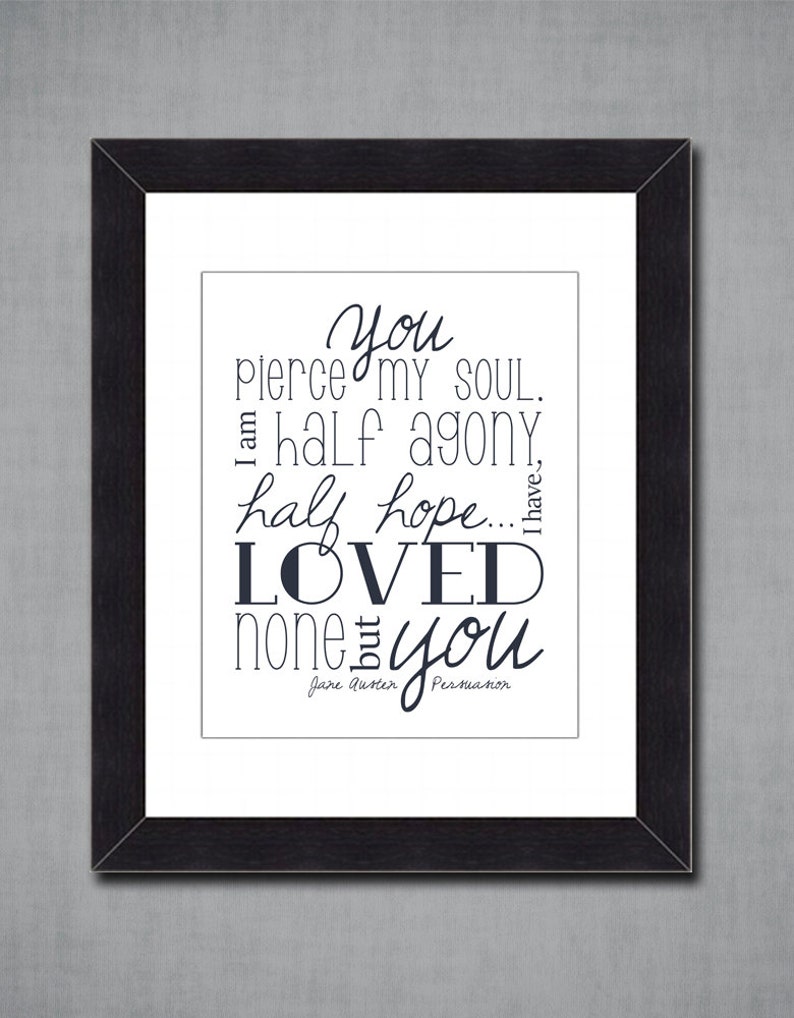 Jane Austen Persuasion Quote Custom Color Typography Art