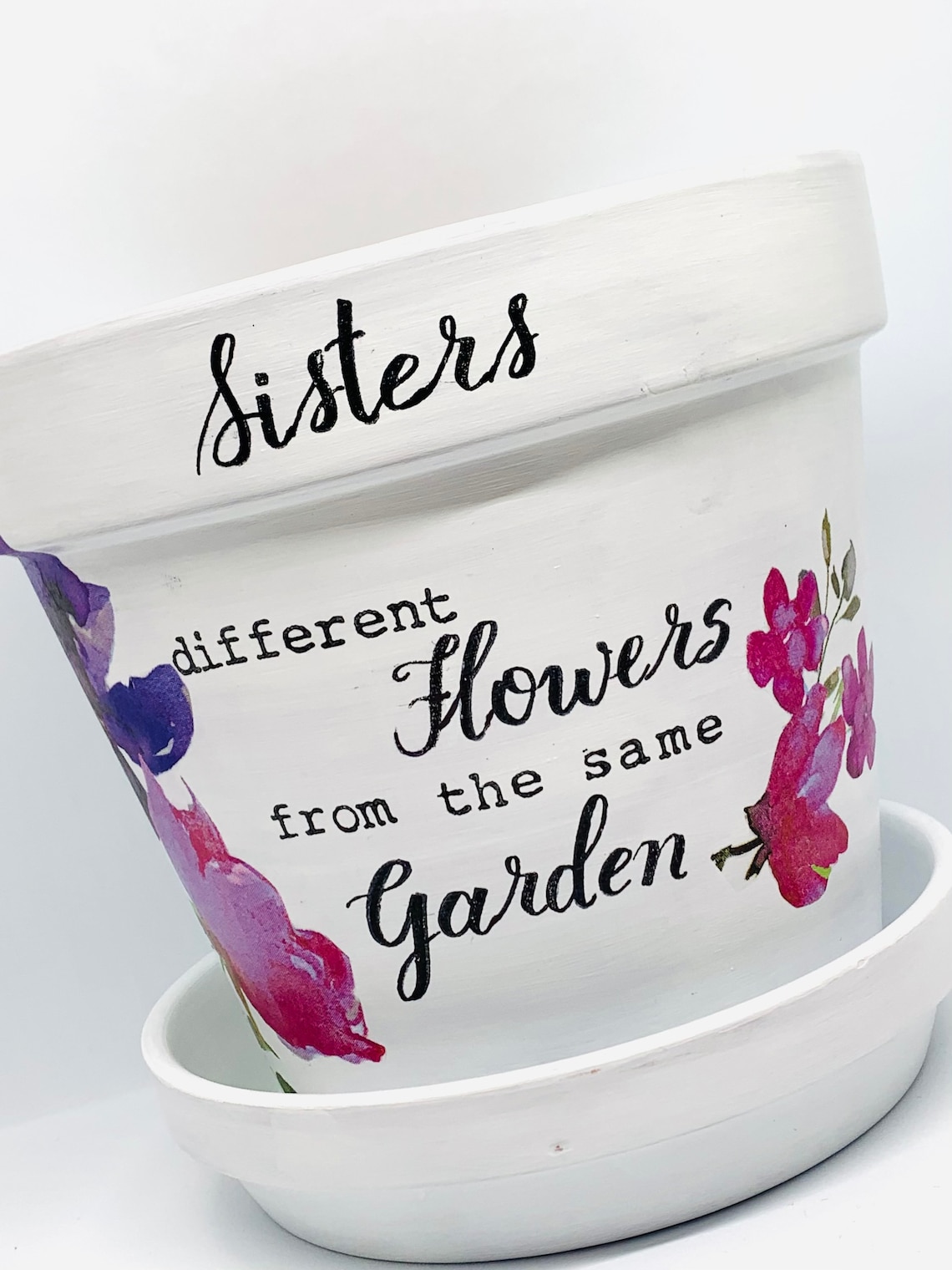 Sisters flower pot painted and decoupaged sisters quote Etsy