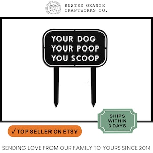 Dog Poop Sign for Yard: Rusted Orange Metal, You Scoop