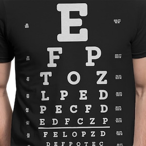 Eye Test Chart Men/Women T-shirt S-XXL, Funny, Optometrist, Glasses, Vision, Cool Gift!
