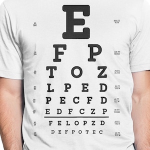 Eye Test Chart Men/Women T-shirt S-XXL, Funny, Optometrist, Glasses, Vision, Cool Gift!