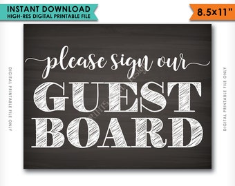 Please Sign Our Guestboard Wedding Sign the Guest Board, Guestbook, Engagement, Reception Sign, PRINTABLE 8.5x11" Chalkboard Style Sign <ID>