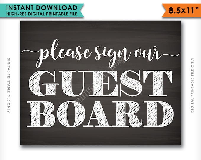 Please Sign Our Guestboard Wedding Sign the Guest Board, Guestbook, Engagement, Reception Sign, PRINTABLE 8.5x11" Chalkboard Style Sign <ID>