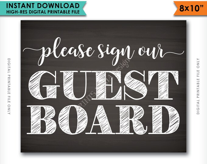 Please Sign Our Guestboard Wedding Sign the Guest Board, Reception, Shower, 8x10” Chalkboard Style Instant Download Digital Printable File