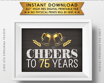 Cheers to 75 Years Birthday Party Decor, 75th Birthday Party Decoration, Gold Anniversary, Chalkboard Style PRINTABLE 5x7” Instant Download