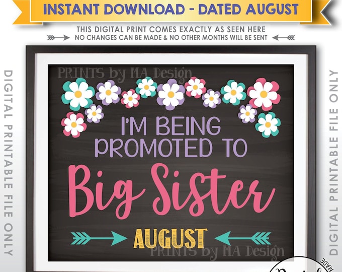Pregnancy Announcement, Going to be a Big Sister in AUGUST, Promoted to Big Sister, Chalkboard Style PRINTABLE Pregnancy Reveal Sign <ID>