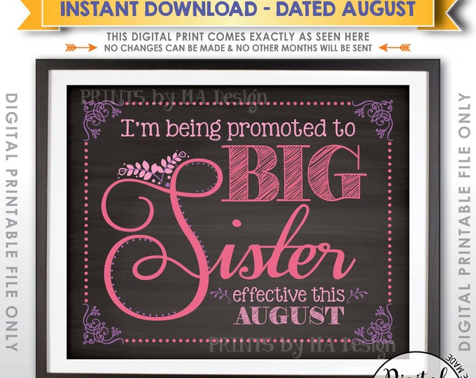 Baby Number 2 Pregnancy Announcement, Promoted to Big Sister in AUGUST Dated Chalkboard Style PRINTABLE Baby #2 Reveal Sign <ID>