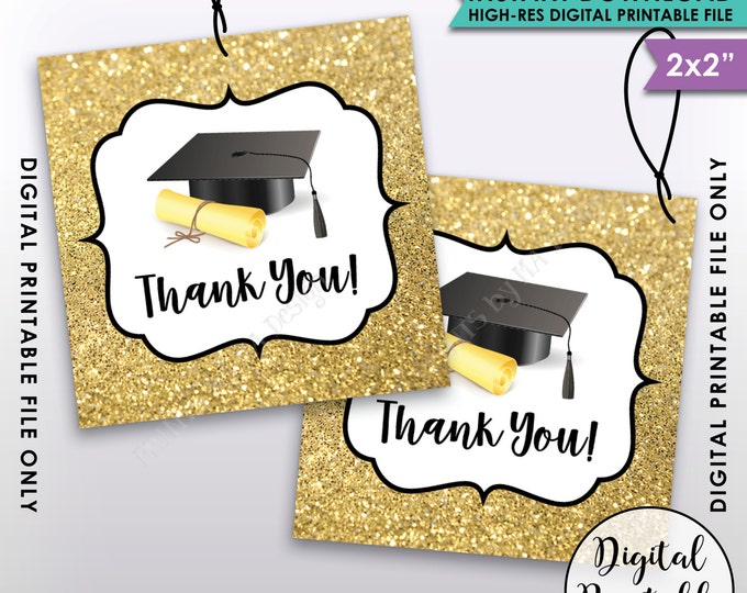 Graduation Tags, Graduation Thank You Tags, Graduation Party Favors, Gold Glitter Thanks from the Grad 2x2" Tag, Instant Download Printable